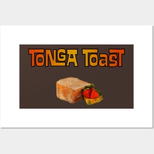 Tonga Toast Posters and Art